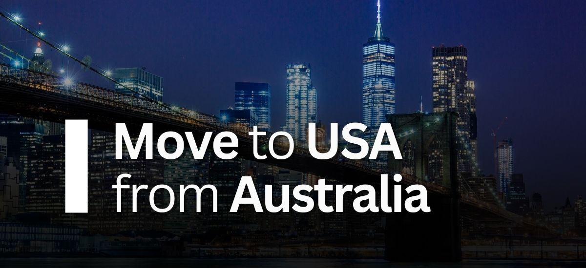 Move to USA from Australia